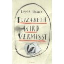 Elizabeth wird vermisst: Roman Broschiert von Emma Healey