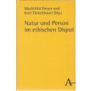 Natur und Person im ethischen Disput Geb. Ausg....