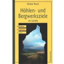 Höhlen- und Bergwerksziele im Ländle Taschenbuch