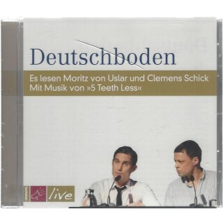 Deutschboden: Es lesen Moritz von Uslar und Clemens Schick Audio CD