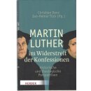 Martin Luther im Widerstreit der Konfessionen Geb. Ausg....