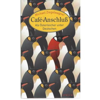 Café Anschluß: Als Österreicher unter Deutschen  Mängelexemplar
