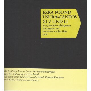 Usura-Cantos XLV und LI: Texte, Entwürfe, Fragmente Mängelexemplar