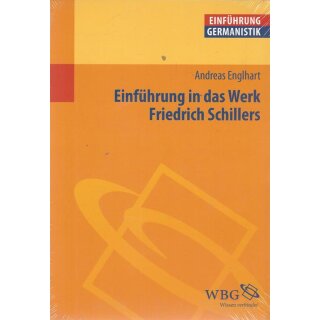 Einführung in das Werk Friedrich Schillers Taschenbuch