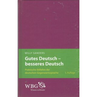 Gutes Deutsch - besseres Deutsch Geb. Ausg.