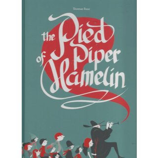The Pied Piper of Hamelin (Englisch) Geb. Ausg. Mängelexemplar