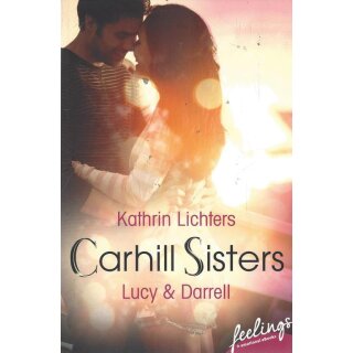 Carhill Sisters - Lucy & Darrell: Roman Taschenbuch Mängelexemplar