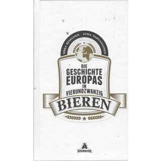Die Geschichte Europas in 24 Bieren Geb. Aug. Mängelexemplar