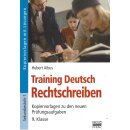 Training Deutsch: Rechtschreiben - 9. Klasse Taschenbuch