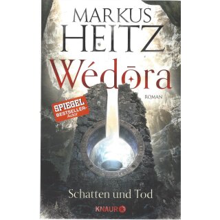 Wédora - Schatten und Tod: Roman Mängelexemplar