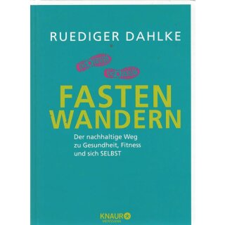 Fasten-Wandern Geb. Ausg. Mängelexemplar von Rüdiger Dahlke