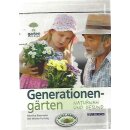 Generationengärten: naturnah und gesund Taschenbuch