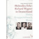 »Wehvolles Erbe«: Richard Wagner in...