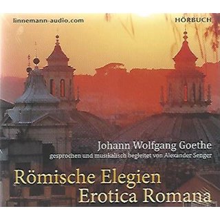 Römische Elegien - Erotica Romana Audio-CD – Audiobook, CD