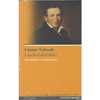 Gustav Schwab - Landschaftsbilder (Eine kleine Landesbibliothek) Geb. Ausg.