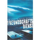 Freundschaftsdienst: Kriminalroman Broschiert