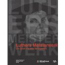 Luthers Meisterwerk - Ein Buch wie eine Naturgewalt....