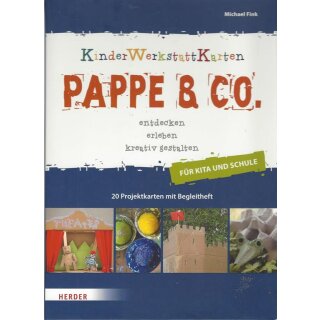 Pappe & Co.: entdecken, erleben, kreativ gestalten Mängelexemplar