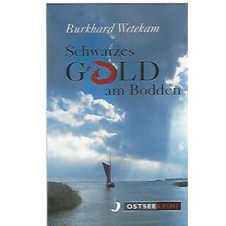 Schwarzes Gold am Bodden Taschenbuch Mängelexemplar