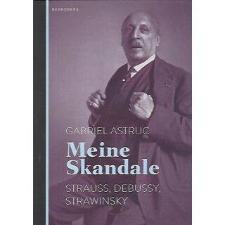 Meine Skandale: Strauss, Debussy, Strawinsky Mängelexemplar