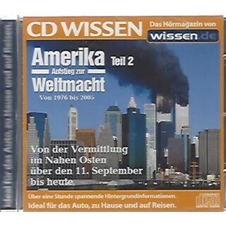 CD WISSEN - Amerika - Aufstieg zur Weltmacht (Teil 1) - 1860-1975