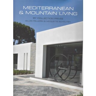 Mediterranean & Mountain Living by Collection Privée Mängelexemplar