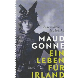 Maud Gonne: Ein Leben für Irland Geb. Ausg. Mängelexemplar