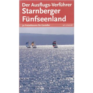Der Ausflugs-Verführer Starnberger Fünfseenland Taschenbuch Mängelexemplar
