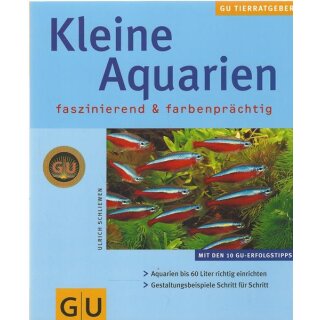 Kleine Aquarien - faszinierend & farbenprächtig Taschenbuch