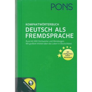 PONS Kompaktwörterbuch Deutsch als Fremdsprache:Mit 42.000 Stichwörte Geb. Ausg.