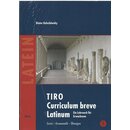 TIRO Curriculum breve Latinum: Ein Lehrwerk für...