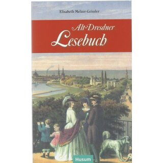 Alt-Dresdner Lesebuch Taschenbuch von Elisabeth Melzer-Geissler