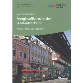 Energiesuffizienz in der Stadtentwicklung Taschenb. Mängelexemplar von M.C Gröne
