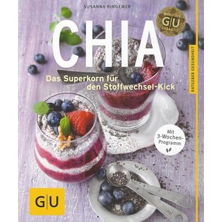Chia: Das Superkorn für den Stoffwechsel-Kick von Susanna Bingemer Taschenbuch