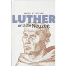 Luther und die Neuzeit Gebundene Ausgabe von Harm Klueting