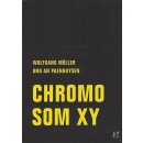 Chromosom XY Mängelexemplar von Wolfgang Müller TB