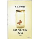 Das Ende von Alice: Roman von A.M. Homes Geb. Ausg....