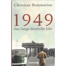 1949: Das lange deutsche Jahr von Christian Bommarius...