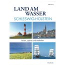 Land am Wasser Schleswig-Holstein Tb von Jutta Kürtz