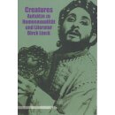 Creatures: Aufsätze zu Homosexualität und ......