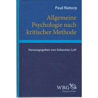 Allgemeine Psychologie nach kritischer Methode Gb. Mängelexempl. von Paul Natorp