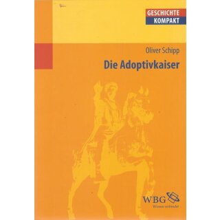 Die Adoptivkaiser Taschenbuch Mängelexemplar von Charlotte Schubert