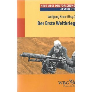 Der Erste Weltkrieg: Neue Wege der von Wolfgang Kruse Tb. Mängelexemplar