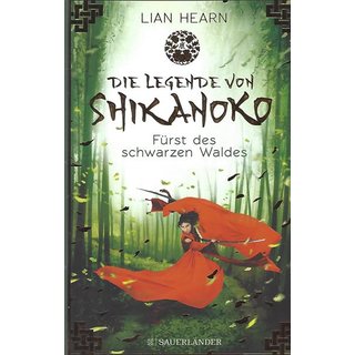 Die Legende von Shikanoko - Fürst von Lian Hearn Geb. Ausg. Mängelexemplar