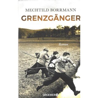 Grenzgänger: Roman. von Mechtild Borrmann Geb. Ausg. Mängelexemplar