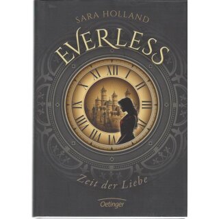 Everless: Zeit der Liebe Geb. Ausg. Mängelexemplar von Sara Holland