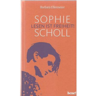 Sophie Scholl - Lesen ist Freiheit Gb.  Mängelexemplar von Barbara Ellermeier