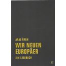 Wir neuen Europäer Taschenbuch Mängelexemplar...