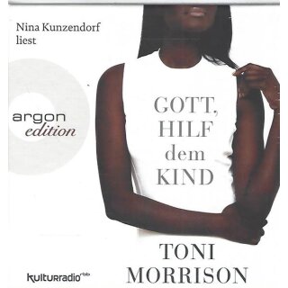 Gott, hilf dem Kind (Audio CD) von Toni Morrison