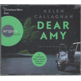 Dear Amy: Er wird mich töten, wenn Du mich nicht findest CD von Helen Callaghan